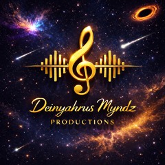 DeinyahrusMyndz Productions