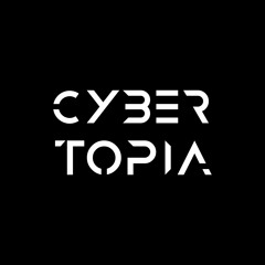 Cybertopia