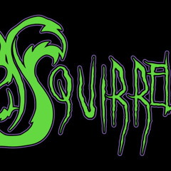 Squirrely