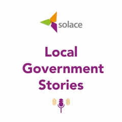 Matt Prosser & Nazeya Hussain - Local Government Stories Podcast