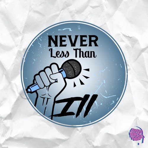 Never Less Than Ill Podcast’s avatar