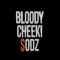Bloody Cheeki  $odz