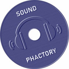 SOund Phactory