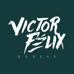 DJ Victor Félix