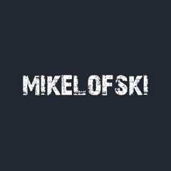 mikelofski