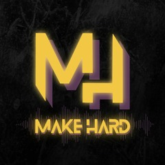 Make Hard