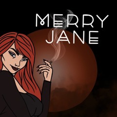 MERRY JANE