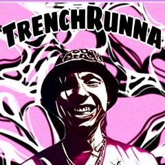 Trench Runna's Entertainment