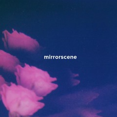 mirrorscene