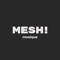 MESH!