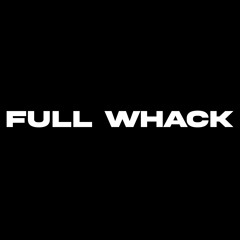 Full Whack