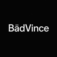 BādVince