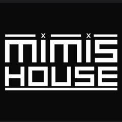 Mimis House | 5South Music