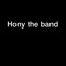 Hony the band