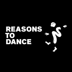 Reasons To Dance