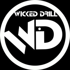 Wicked Drill