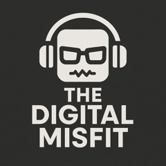 The Digital Misfit