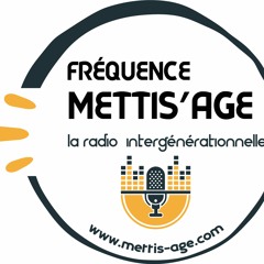 Fréquence Mettis'âge