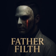 Father Filth