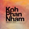 Koh Phan Nham Repost