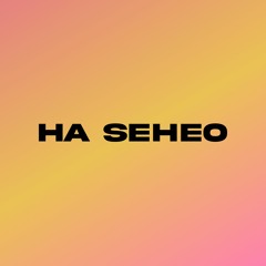 HA SEHEO