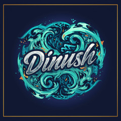 DINUSH