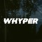 WHYPER
