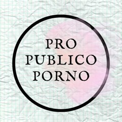 Pro Publico Porno
