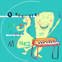 L'Orchestre De Nous Mêmes