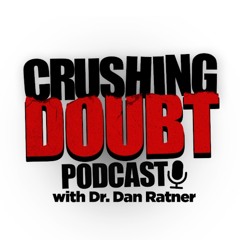 Crushing Doubt
