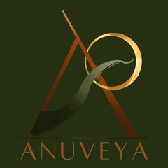 ANUVEYA - Creative Energetics