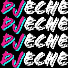 DJ ECHE