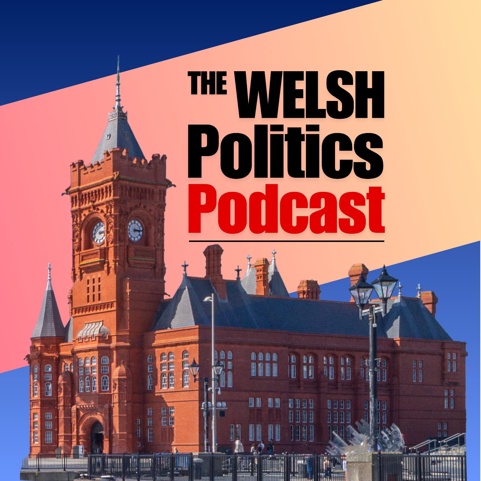 The Welsh Politics Podcast