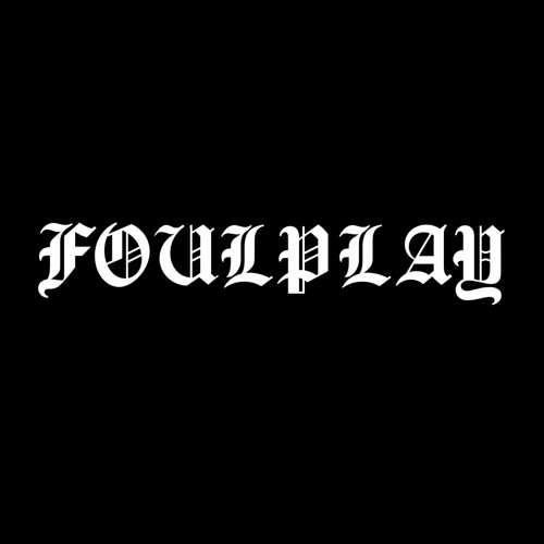 FOULPLAY’s avatar