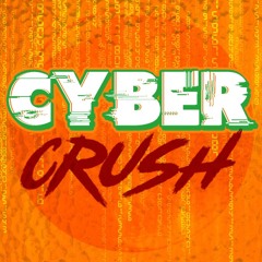 CyberCrush
