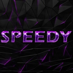 Speedy