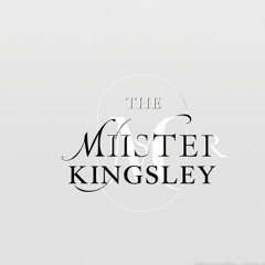 THE MISTER KINGSLEY