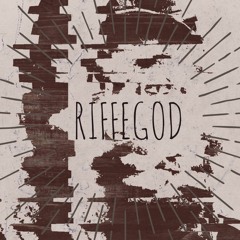 RiffeGod