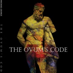 The Ovum's Code by Michael George