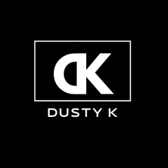 DUSTY K