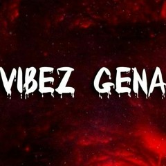 VIBEZ GENA