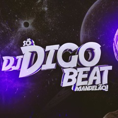 ISSO DAQUI TÁ BOM DEMAIS - DJ Digo Beat e MC Jajau