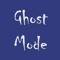 Ghost Mode
