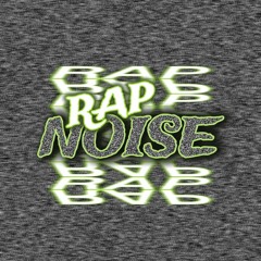 Rap Noise