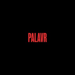 PALAVR