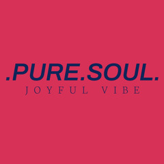 .PURE.SOUL.    Music