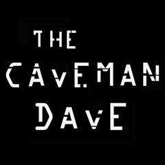 The Caveman Dave