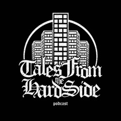 Tales from the Hard Side ~ Podcast