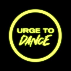 Urge To Dance