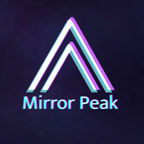 Stream Mirror Peak music | Listen to songs, albums, playlists for free ...